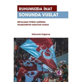 Efil Yayınevi Ruhumuzda İnat Sonunda Vuslat