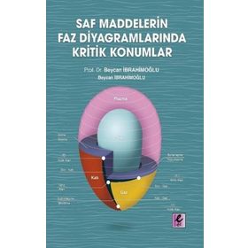 Efil Yayınevi Saf Maddelerin Faz Diyagramlarında Kritik Konumlar