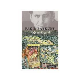 Efkar Tepesi - Fakir Baykurt