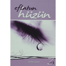 Eflatun Hüzün - Selma Gün