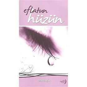 Eflatun Hüzün - Selma Gün