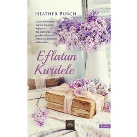 Eflatun Kurdele - Heather Burch