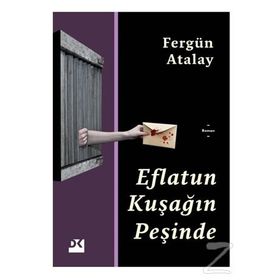 Eflatun Kuşağın Peşinde - Fergün Atalay