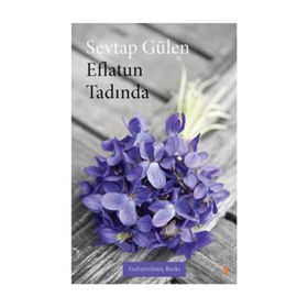 Eflatun Tadında - Sevtap Gülen