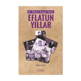 Eflatun Yıllar - Rıfat Yörük