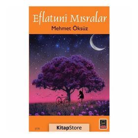 Eflatuni Mısralar - Mehmet Öksüz