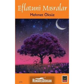 Eflatuni Mısralar - Mehmet Öksüz