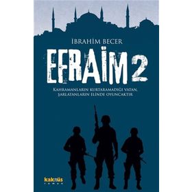 Efraim 2 - İbrahim Becer