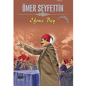 Efruz Bey - Ömer Seyfeddin