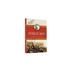 EFRUZ BEY - ÖMER SEYFETTIN (ISBN:9789754941357)
