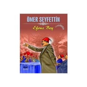 EFRUZ BEY - ÖMER SEYFETTIN (ISBN:9789758602742)