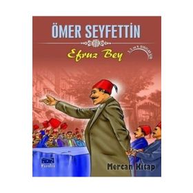 EFRUZ BEY - ÖMER SEYFETTIN (ISBN:9789758602742)