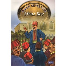 EFRUZBEY - ÖMER SEYFETTIN