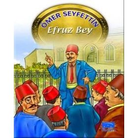 EFRUZBEY - ÖMER SEYFETTIN