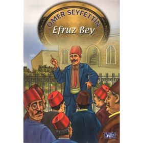 EFRUZBEY - ÖMER SEYFETTIN