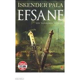 EFSANE BIR BARBAROS ROMANI - İSKENDER PALA