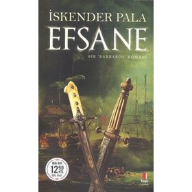 Efsane - Bir Barbaros Romanı - Midi Boy - İskender Pala