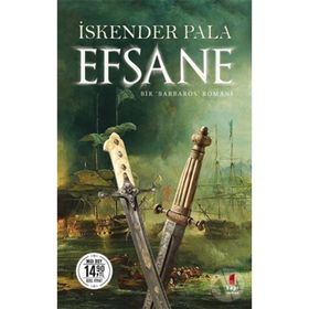 Efsane - Bir Barbaros Romanı - Midi Boy - İskender Pala