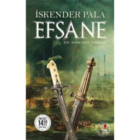 Efsane - Bir Barbaros Romanı - Midi Boy - İskender Pala