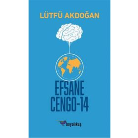 Efsane Cengo - 14 - Lütfü Akdoğan