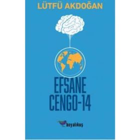 Efsane Cengo - 14 - Lütfü Akdoğan