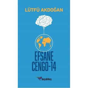 Efsane Cengo - 14 - Lütfü Akdoğan