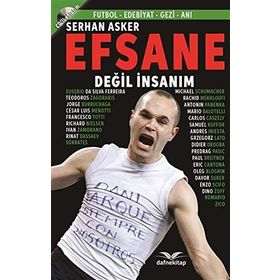 Efsane Değil İnsanım - Serhan Asker