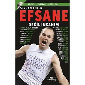 Efsane Değil İnsanım - Serhan Asker