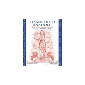 Efsane Dolu Anadolu - Mehmet Güler