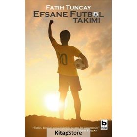 Efsane Futbol Takımı - Fatih Tuncay