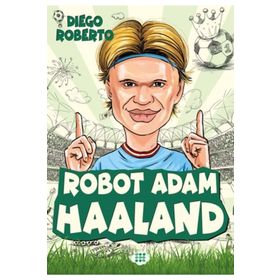Efsane Futbolcular Robot Adam Haaland - Diego Roberto