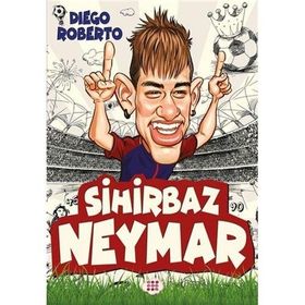 Efsane Futbolcular Sihirbaz Neymar - Diego Roberto
