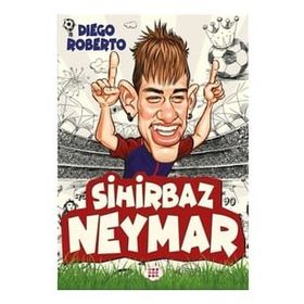 Efsane Futbolcular Sihirbaz Neymar - Diego Roberto