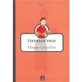 EFSANE GÜZELLER - İSKENDER PALA