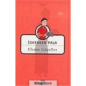 EFSANE GÜZELLER - İSKENDER PALA