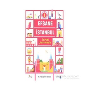 Efsane İstanbul - Tarihi Yarımada - Işın Bilgin