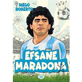 Efsane Maradona - Diego Roberto
