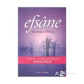 EFSANE - MEHMET ÖNAL