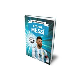 Efsane Messi - Uğur Önver