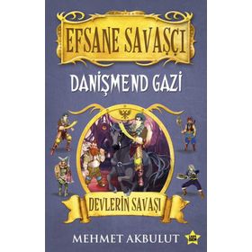 Efsane Savaşçı Danişmend Gazi - Devlerin Savaşı - Mehmet Akbulut