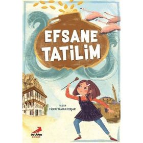 Efsane Tatilim - Figen Yaman Coşar
