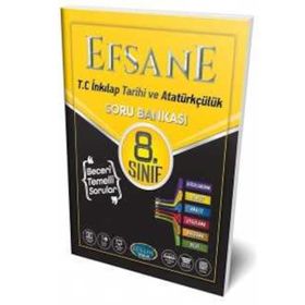 Efsane Yayınları 8. Sınıf Efsane T.C. İnkılap Tarihi ve Atatürkçülük Soru Bankası