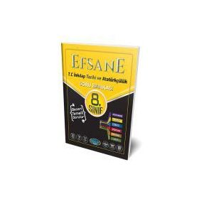 Efsane Yayınları 8. Sınıf Efsane T.C. İnkılap Tarihi ve Atatürkçülük Soru Bankası