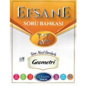 Efsane Yayınları TYT - AYT Geometri Soru Bankası