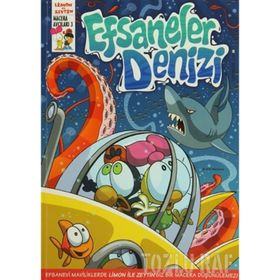 EFSANELER DENIZI LIMON ILE ZEYTIN, MACERA AVCILARI-3 - KOLEKTIF