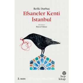 Efsaneler Kenti İstanbul - Refik Durbaş
