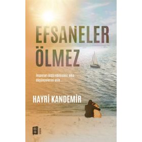 Efsaneler Ölmez - Hayri Kandemir