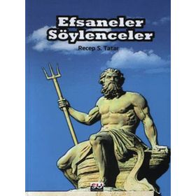 EFSANELER SÖYLENCELER - RECEP S. TATAR