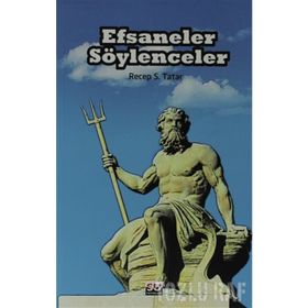 EFSANELER SÖYLENCELER - RECEP S. TATAR