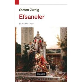 Efsaneler - Stefan Zweig